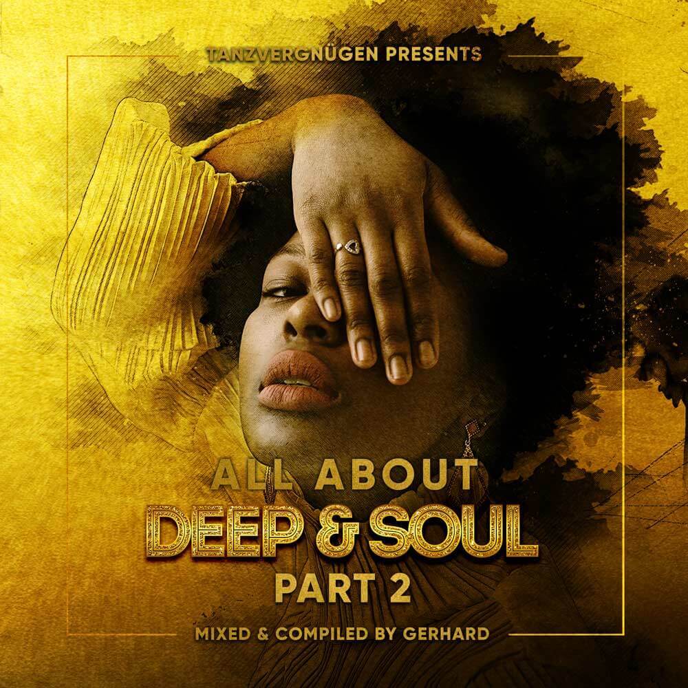 All About Deep & Soul Part 2 | Tanzvergnügen Vol. 109